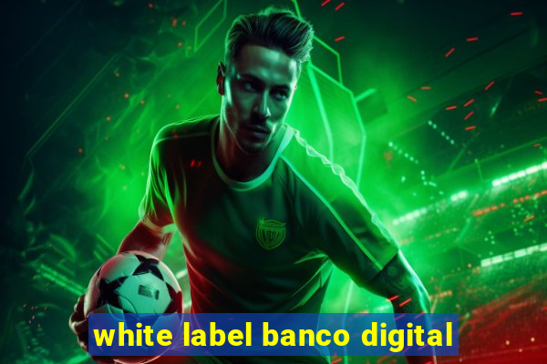 white label banco digital